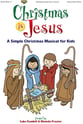 Christmas Is Jesus Unison Singer's Edition cover